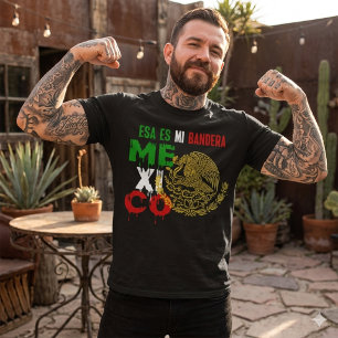 Esa es mi Bandera Mexico Flag Shirt-Shirt T-Shirt