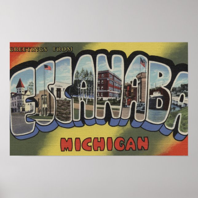 Escanaba, Michigan - Große Buchstabenszenen Poster (Vorne)