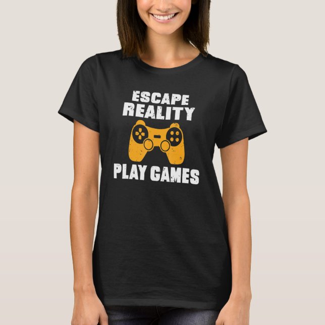 Escape Reality Play Games T-Shirt (Vorderseite)