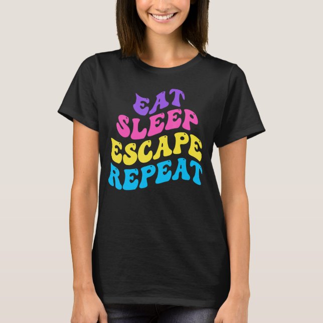 Escape Room Eat Sleep Escape Repeat for Point And  T-Shirt (Vorderseite)