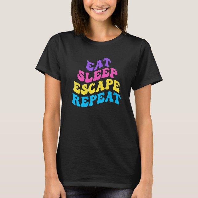 Escape Room Eat Sleep Escape Repeat for Point And  T-Shirt (Vorderseite)