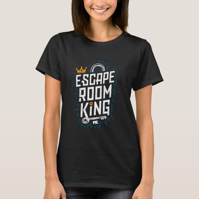 Escape Room King Exit Game Escape Room T-Shirt (Vorderseite)