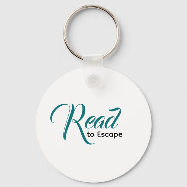 Escape to Read Keychain | Literary Gift Schlüsselanhänger (Vorderseite)
