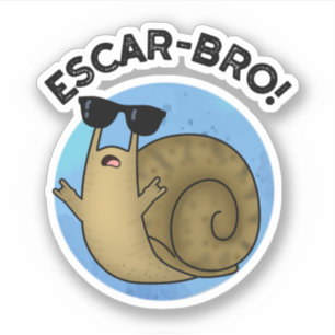 Escar-bro Funny French Escargot Snail Pub Aufkleber