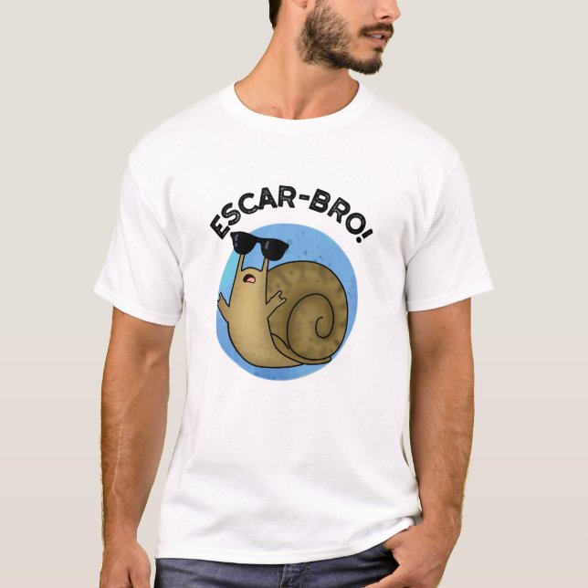 Escar-bro Funny French Escargot Snail Pub T-Shirt (Vorderseite)