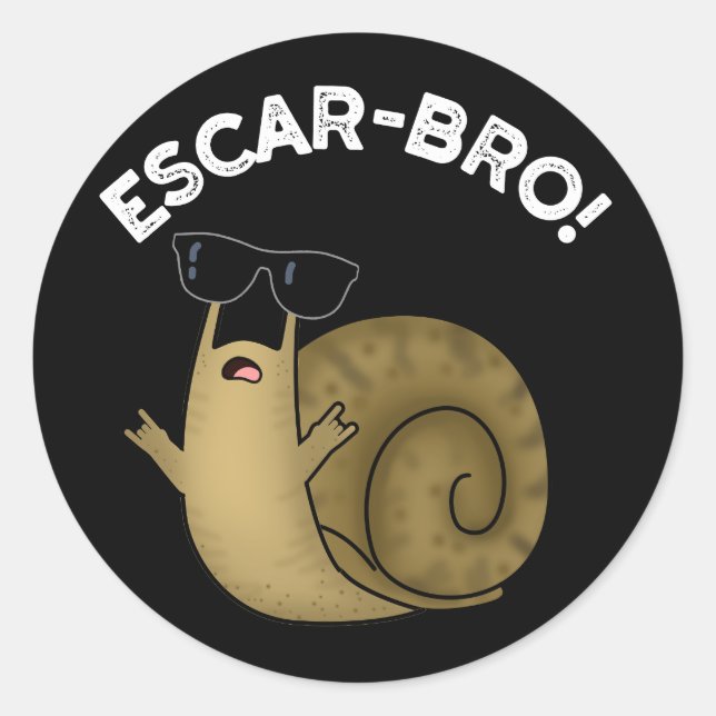 Escar-bro Funny French Escargot Snail Pun Dark BG Runder Aufkleber (Vorderseite)