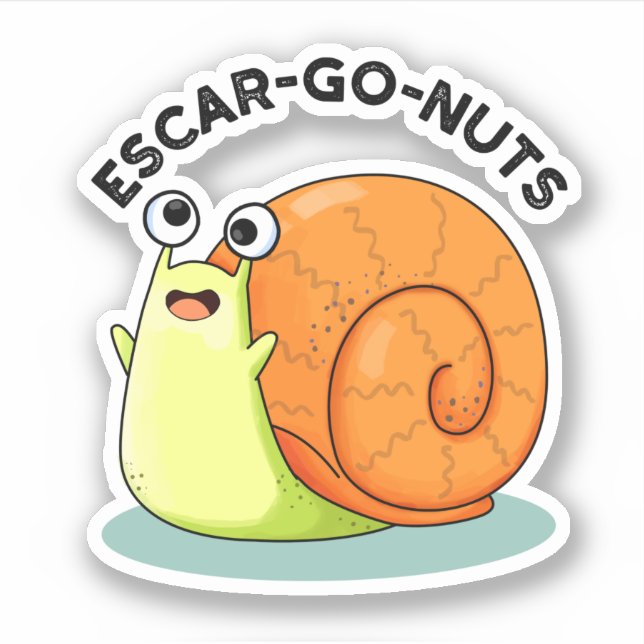 Escar-go Nuts Funny Escargot Snail Pun Aufkleber (Vorderseite)