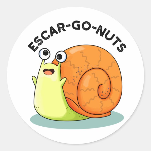 Escar-go Nuts Funny Escargot Snail Pun Runder Aufkleber (Vorderseite)