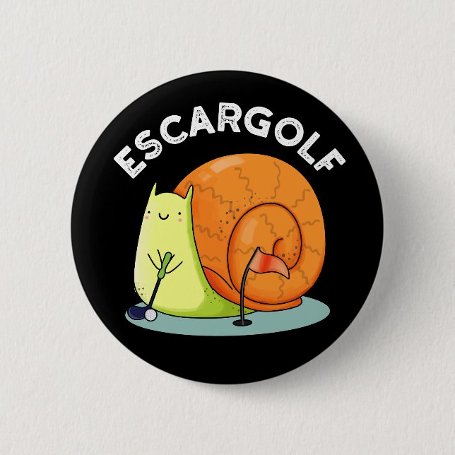 Escar-golf Funny Escargot Snail Pun Dark BG Button (Vorderseite)