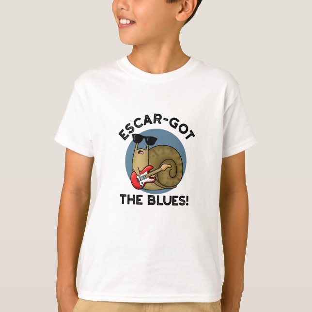 Escar got die Blues Funny Escargot Snail Pun T-Shirt (Vorderseite)