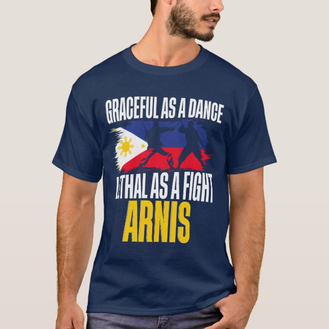 Escrima Arnis Martial Arts Arts Graceful as a Danc T-Shirt (Vorderseite)