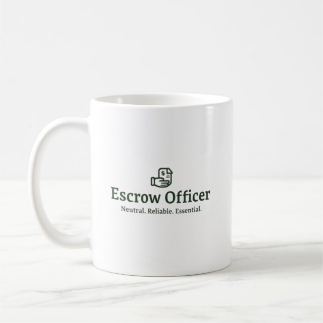 Escrow Officer  – Neutral. Reliable. Essential. Kaffeetasse (Links)
