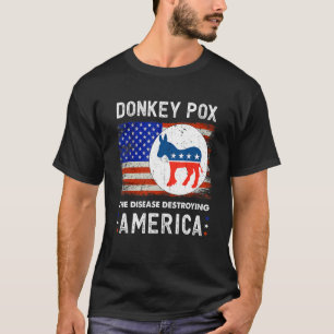Esel Pocken Die Krankheit, die Amerika zerstört US T-Shirt