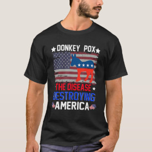 Esel Pocken Die Krankheit Zerstört Amerika USA-Fla T-Shirt