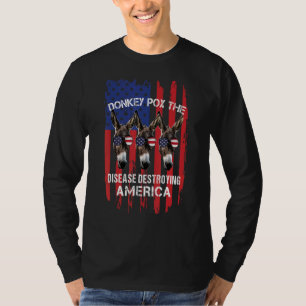 Esel pox die Krankheit zerstören Amerika real d T-Shirt