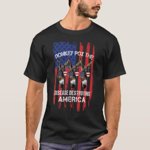 Esel pox die Krankheit zerstören Amerika real d T-Shirt