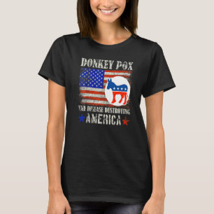 Eselpox Die Krankheit, die Amerika zerstört T-Shirt