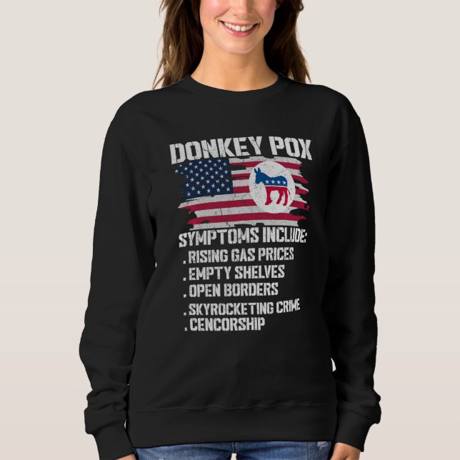 Eselspocken-Symptome konservativer Republikaner Sweatshirt (Vorderseite)