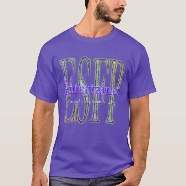 ESFP theEntertainer T-Shirt (Vorderseite)