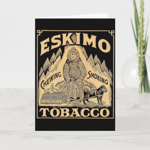Eskimo Tobacco Karte