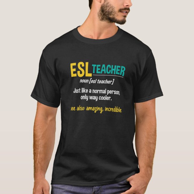 ESL Teacher  English Language Multilingual Tutor T-Shirt (Vorderseite)