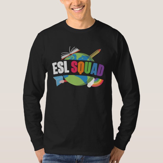 ESL Teacher ESL Squad T-Shirt (Vorderseite)