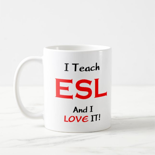ESL unterrichten & lieben Kaffeetasse (Links)
