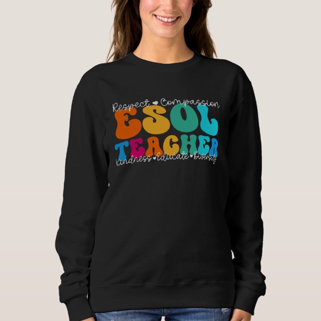 ESOL Teacher Appreciation Week Back to School Sweatshirt (Vorderseite)