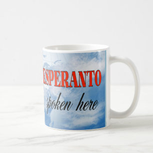 Esperanto, das hier gesprochen wird tasse
