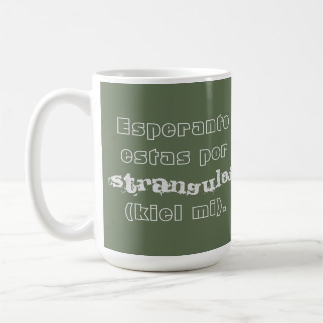 Esperanto estas por stranguloj (Kiel mi). Kaffeetasse (Links)