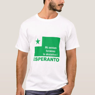 Esperanto / "Mi neniam forgesas la akuzativo !" T-Shirt