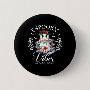 Espooky Vibes Maestra Halloween Spanisch Mexikanis Button