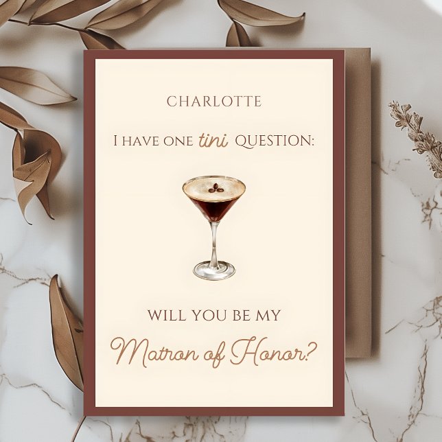 Espresso Martini Themed Matron of Honor Vorschlag Karte (Pop the question in style with this unique, fun, chic espresso martini themed Matron of Honor card.)