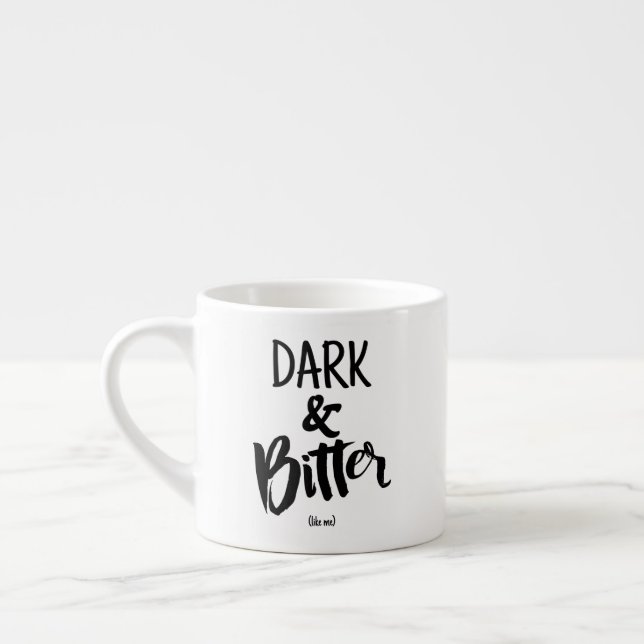 Espresso Mug - Dark & Bitter Espressotasse (Links)