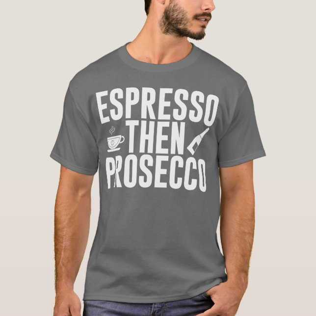 Espresso Prosecco Retro-Geschenk T-Shirt (Vorderseite)