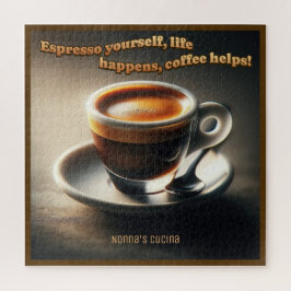 "Espresso selbst, das Leben passiert, Kaffee hilft Puzzle