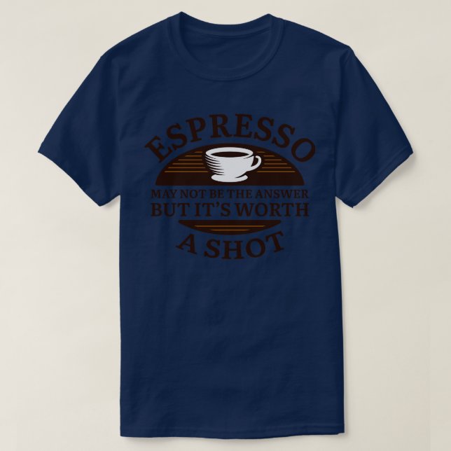 Espresso Shot 2 T-Shirt (Design vorne)