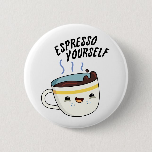 Espresso Sie selbst Funny Coffee Pub Button (Vorderseite)