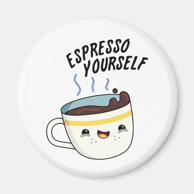 Espresso Sie selbst Funny Coffee Pub Magnet (Vorne)