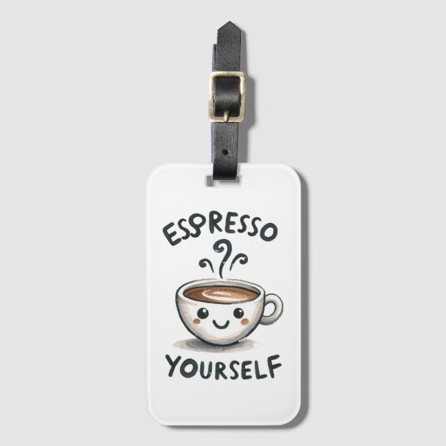 Espresso Sie selbst Kaffee Gepäckanhänger (Vorderseite Vertikal)