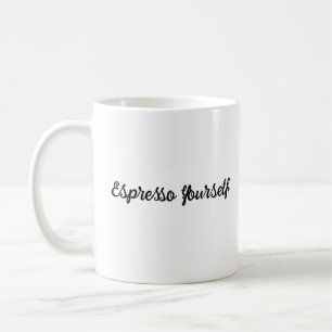 Espresso Sie selbst - Motivierend Tasse