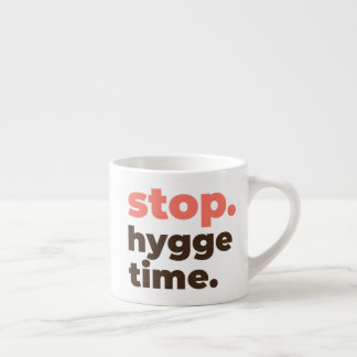 Espresso-Tasse - Stopp. Hygge-Zeit. Espressotasse