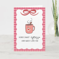 Espresso Wie sehr ich dich liebe Grußkarte
