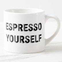 "Espresso Yourself" Fun Coffee Pub