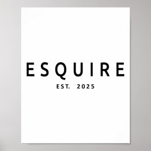 Esquire Est. 2025 Poster