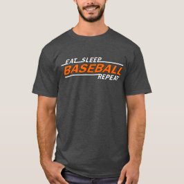 Ess Schlaf Baseball wiederholen T-Shirt