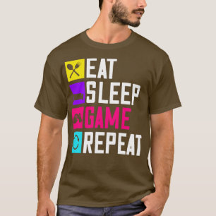 Esse Schlafe Spiele und Wiederhole T-Shirt