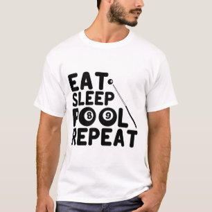 Esse Schlafen Pool Wiederholen Lustiger Billardspi T-Shirt