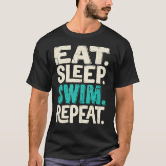 Esse Schlafen Schwimmen Wiederholen Schwimmer Schw T-Shirt