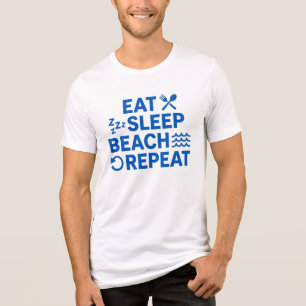 Esse Schlafen Strand Wiederholen Tri-Blend Shirt